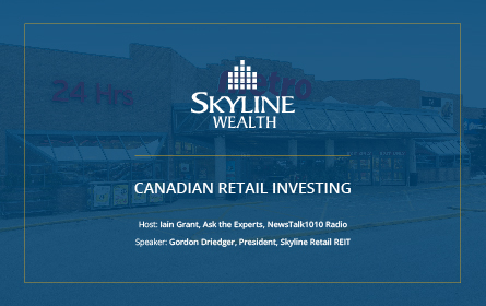 Podcast - News Talk 1010 - Skyline Wealth Management Gord Driedger