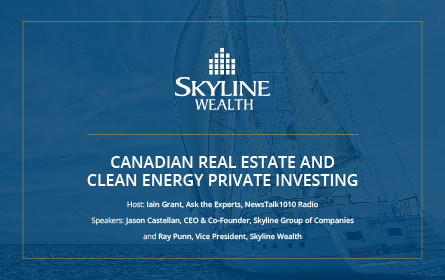Podcast - News Talk 1010 - Skyline Wealth Management with Jason Castellan and Ray Punn